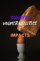 Sec+ 006:Security concerns with various types of vulnerabilities.